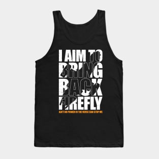 Bring Back Firefly Tank Top